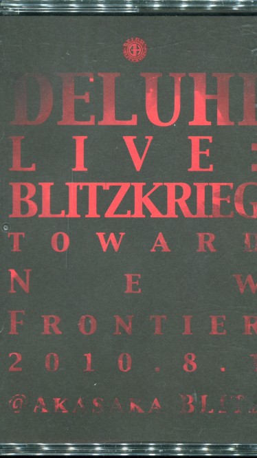 [TV-SHOW] DELUHI – LIVE BLITZKRIEG (2010.12.15) (DVDISO)