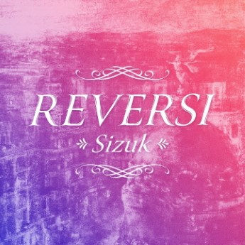 [Single] Sizuk – REVERSI (feat. AYAME(from AliA)) (2023.10.04/Flac/RAR)