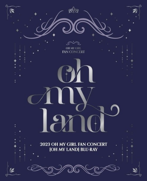[TV-SHOW] 오마이걸 – OH MY GIRL 2023 FAN CONCERT [OH MY LAND] (2024.03.14) (BDREMUX)