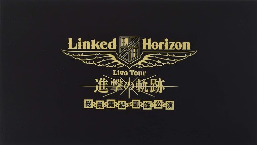 [TV-SHOW] Linked Horizon – Linked Horizon Live Tour 『進撃の軌跡』 総員集結 凱旋公演 (2018.12.26) (BDRIP)