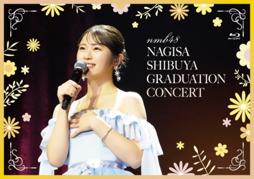 [TV-SHOW] NMB48 – Shibuya Nagisa Graduation Concert (2024.03.27) (BDISO)