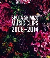 [MUSIC VIDEO] 清水翔太 – SHOTA SHIMIZU MUSIC CLIPS 2008-2014 (2014.08.27/MP4/RAR) (BDISO)