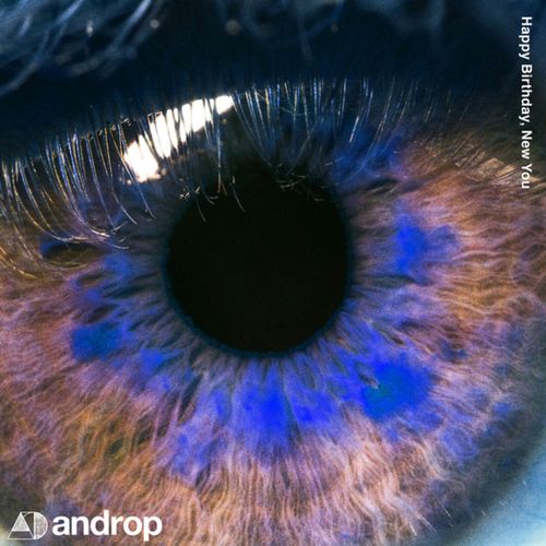 [Single] androp – Happy Birthday, New You (2023.05.31/MP3/RAR)